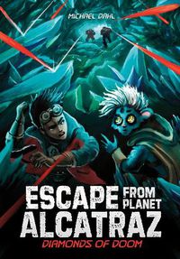 Cover image for Diamonds of Doom (Escape from Planet Alcatraz)