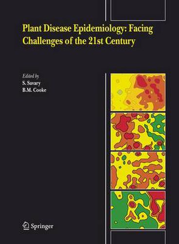 Cover image for Plant Disease Epidemiology: Facing Challenges of the 21st Century: Under the aegis of an International Plant Disease Epidemiology Workshop held at Landernau, France, 10-15th April, 2005