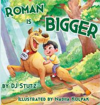 Cover image for Roman is BIGGER