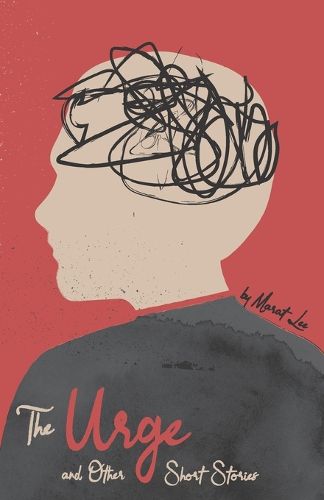 Cover image for The Urge And Other Short Stories