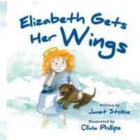 Cover image for Elizabeth Gets Her Wings