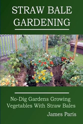 Cover image for Straw Bale Gardening