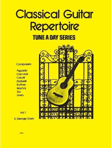 Cover image for A Tune A Day For Classical Guitar Repertoire Vol. 1