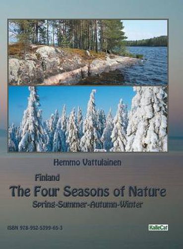 Cover image for Finland - The Four Seasons of Nature: Spring-Summer-Autumn-Winter / photo book