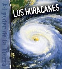 Cover image for Los Huracanes: Hurricanes