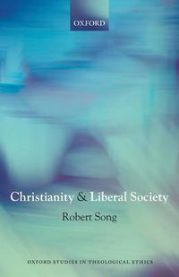 Cover image for Christianity and Liberal Society