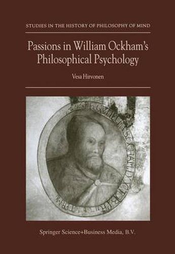 Passions in William Ockham's Philosophical Psychology