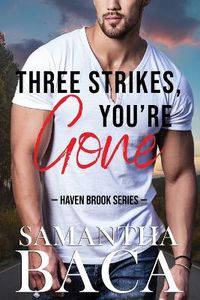 Cover image for Three Strikes, You're Gone