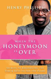 Cover image for When The Honeymoon is Over