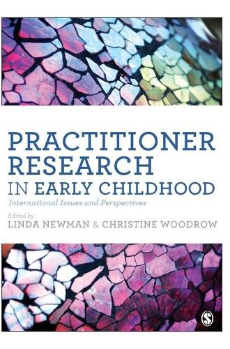 Practitioner Research in Early Childhood: International Issues and Perspectives