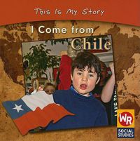 Cover image for I Come from Chile