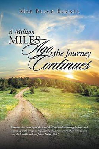 Cover image for A Million Miles Ago, the Journey Continues