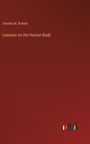 Cover image for Lessons on the Human Body