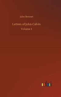 Cover image for Letters of John Calvin