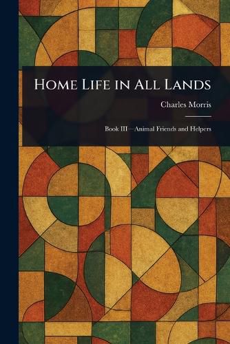 Cover image for Home Life in All Lands