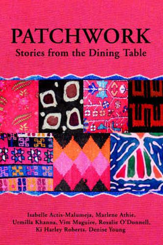 Cover image for Patchwork: Stories from the Dining Table