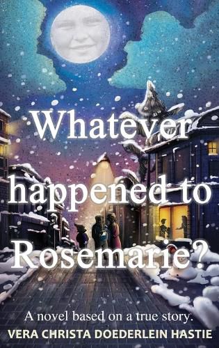 Cover image for Whatever happened to Rosemarie?