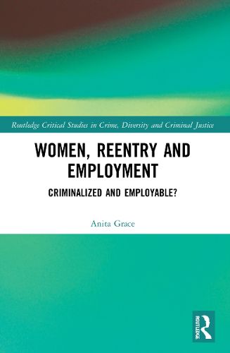 Cover image for Women, Reentry and Employment