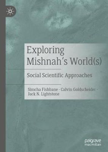 Cover image for Exploring Mishnah's World(s): Social Scientific Approaches