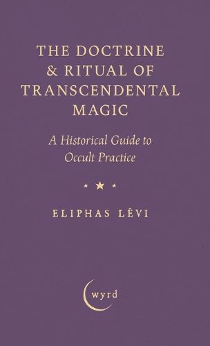 Cover image for The Doctrine & Ritual of Transcendental Magic