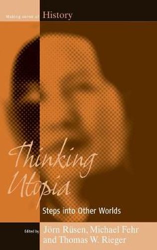 Cover image for Thinking Utopia: Steps into Other Worlds
