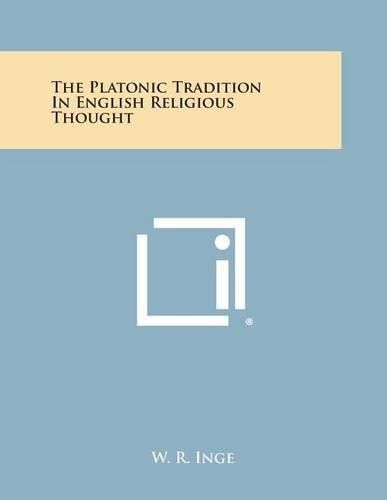 Cover image for The Platonic Tradition in English Religious Thought