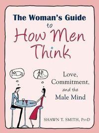 Cover image for The Womans Guide to How Men Think