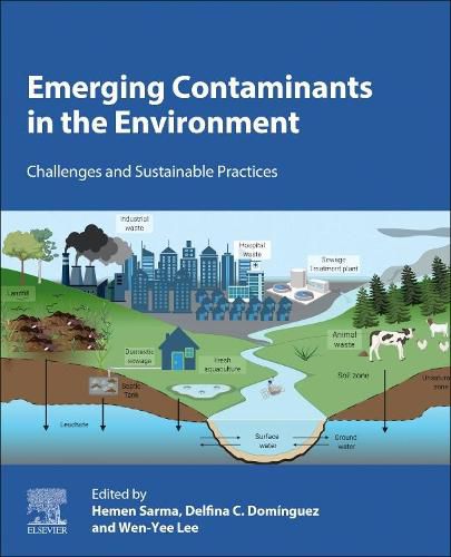 Cover image for Emerging Contaminants in the Environment: Challenges and Sustainable Practices