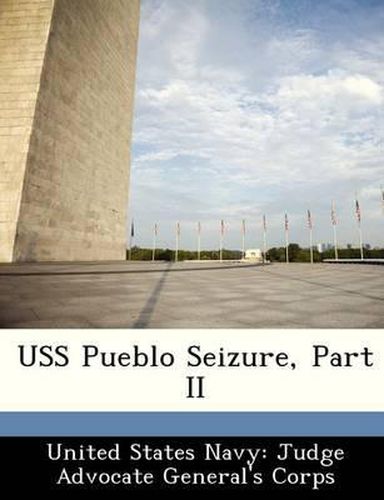 USS Pueblo Seizure, Part II