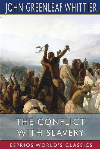 Cover image for The Conflict With Slavery (Esprios Classics)