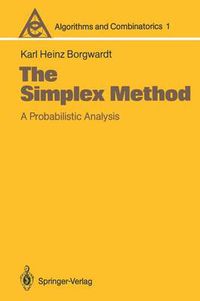 Cover image for The Simplex Method: A Probabilistic Analysis