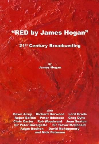 Red by James Hogan: 21st Century Broadcasting