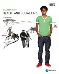 Cover image for BTEC Tech Award Health and Social Care Student Book