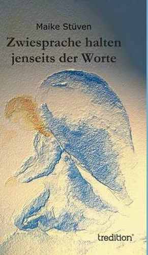 Cover image for Zwiesprache Halten Jenseits Der Worte