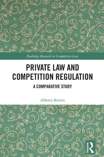 Private Law and Competition Regulation