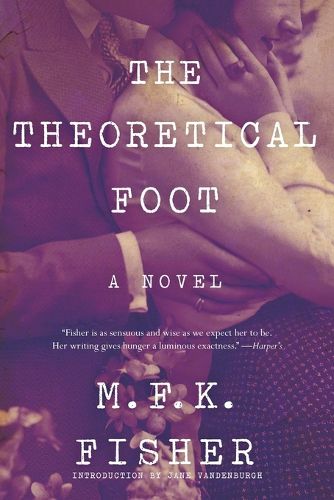 The Theoretical Foot: A Novel