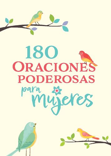 Cover image for 180 Oraciones poderosas para mujeres / 180 Powerful Prayers for Women