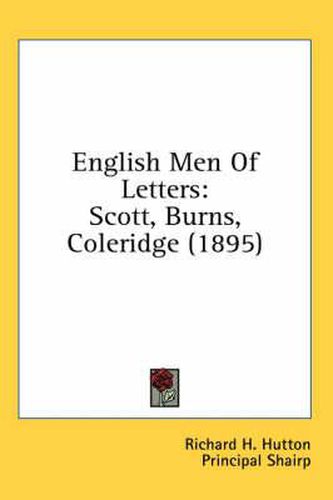 English Men of Letters: Scott, Burns, Coleridge (1895)