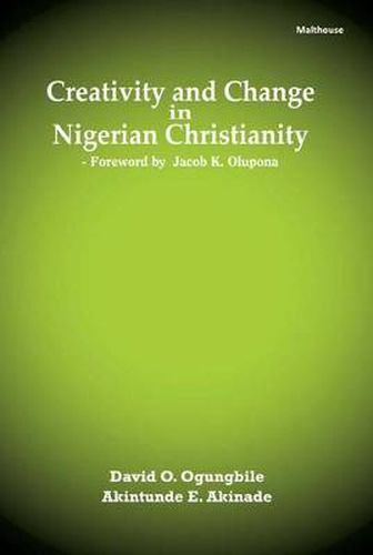 Cover image for Creativity and Change in Nigerian Christianity