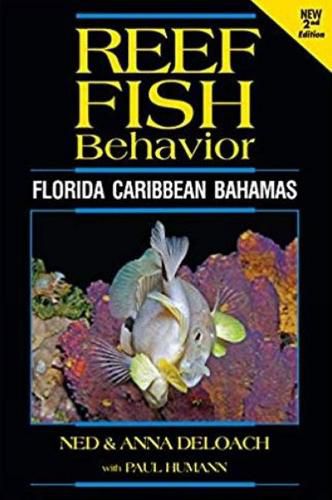 Cover image for Reef Fish Behavior: Florida Caribbean Bahamas