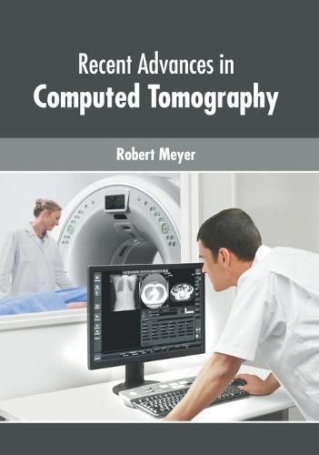 Cover image for Recent Advances in Computed Tomography