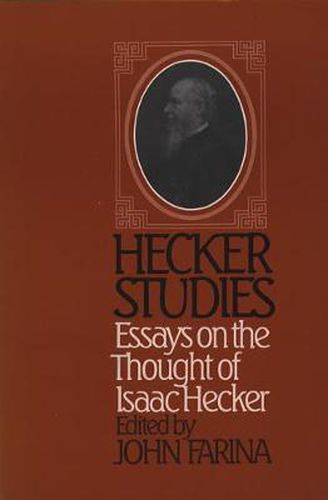 Cover image for Hecker Studies: Essays on the Thought of Isaac Hecker