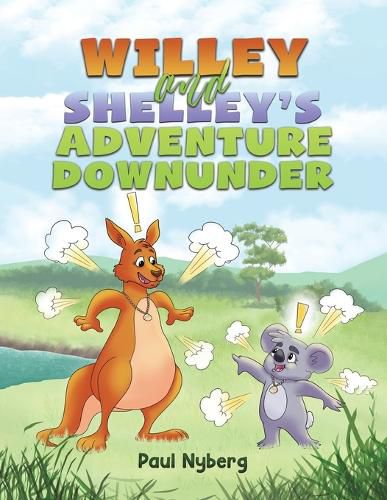 Cover image for Willey and Shelley's Adventure Downunder