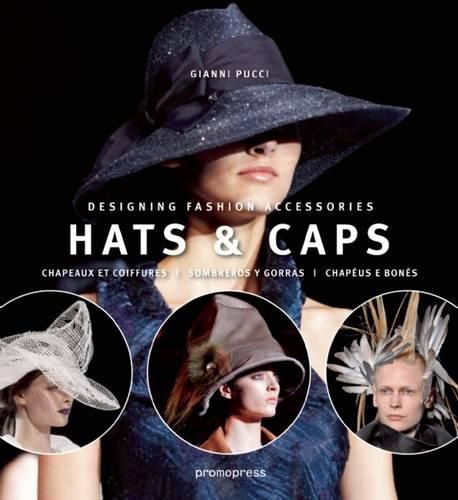 Cover image for Hats and Caps: Designing Fashion Accessories