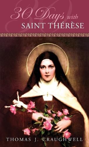 Cover image for 30 Days with Saint Therese