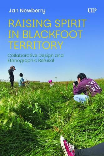 Cover image for Raising Spirit in Blackfoot Territory