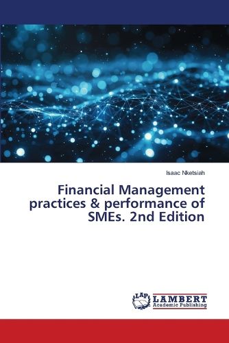 Cover image for Financial Management practices & performance of SMEs. 2nd Edition