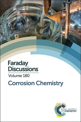 Cover image for Corrosion Chemistry: Faraday Discussion 180