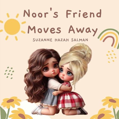 Cover image for Noor's Friend Moves Away