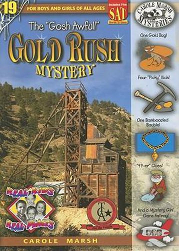 Cover image for The Gosh Awful! Gold Rush Mystery